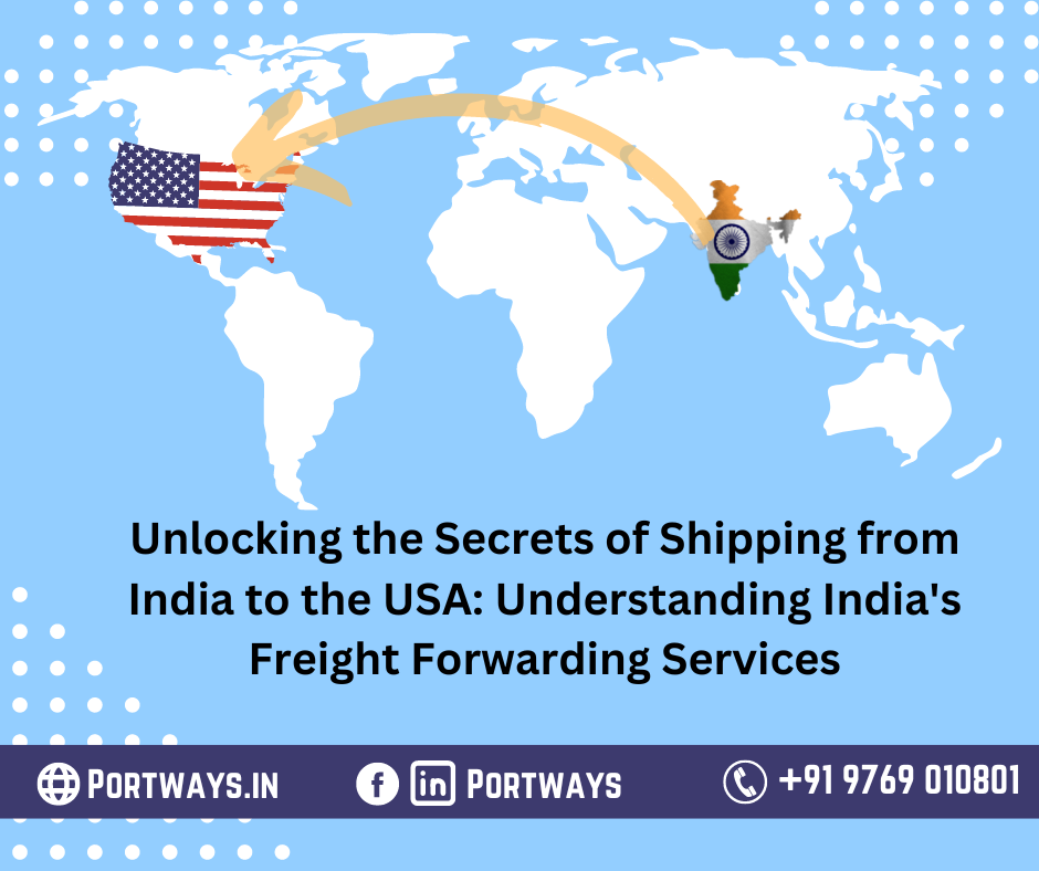 Unlocking-the-Secrets-of-Shipping-from-India-to-the-USA-Understanding-Indias-Freight-Forwarding-Services